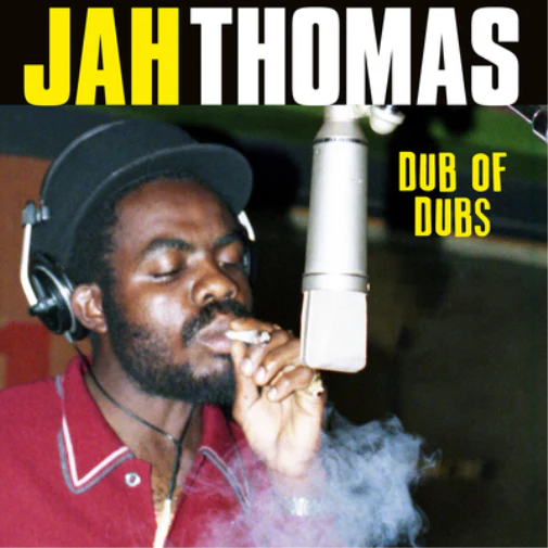 Dub of Dubs - Jah Thomas